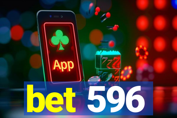 bet 596